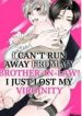 I Can’T Run Away From My Brother-In-Law! I Just Lost My Virginity